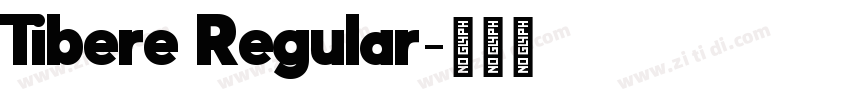 Tibere Regular字体转换 Tibere Regular字体转换